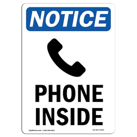 Signmission Safety Sign, OSHA Notice, 10" Height, Aluminum, Phone Inside Sign With Symbol, Portrait OS-NS-A-710-V-17265